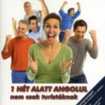 1 hét alatt angolul - Nem csak turistáknak Azonnali szállítás