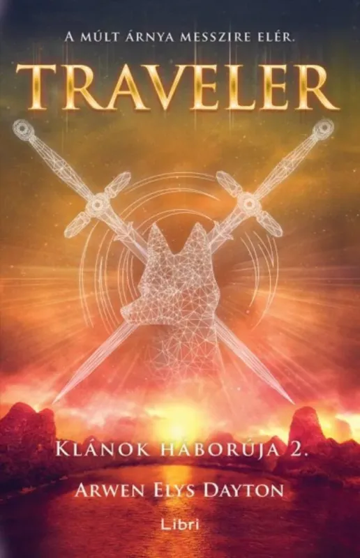 Kiárusítás Traveler - Klánok háborúja 2. (Arwen Elys Dayton)