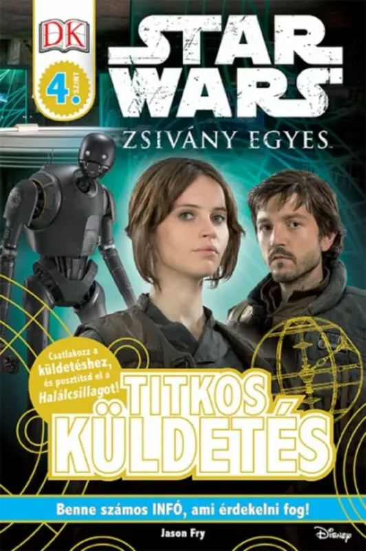 Star Wars: Zsivány Egyes - Titkos küldetés (Jason Fry) Végkiárusítás