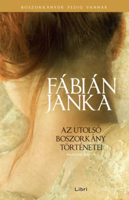 Rendeld meg most Az utolsó boszorkány történetei - Második könyv - Fábián Janka
