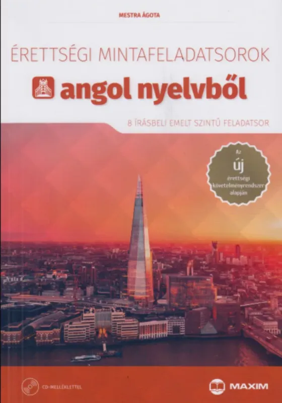 Érettségi mintafeladatsorok angol nyelvből - Mestra Ágota Bestseller