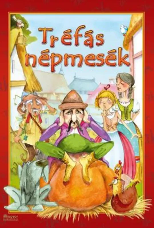 Vásárlói kedvenc Tréfás népmesék