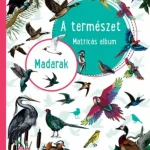 A természet - Madarak (Matricás Album) Vedd meg most