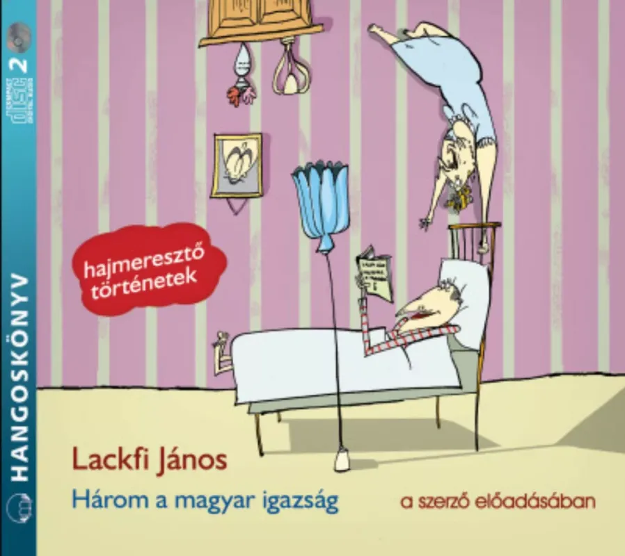 Legjobb ár Három a magyar igazság - Hangoskönyv - (2 CD) - Lackfi János