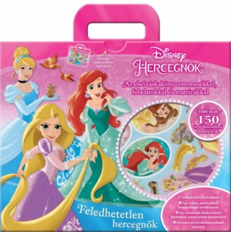 Rendeld meg most Disney - Hercegnők - Feledhetetlen hercegnők - Táskakönyv