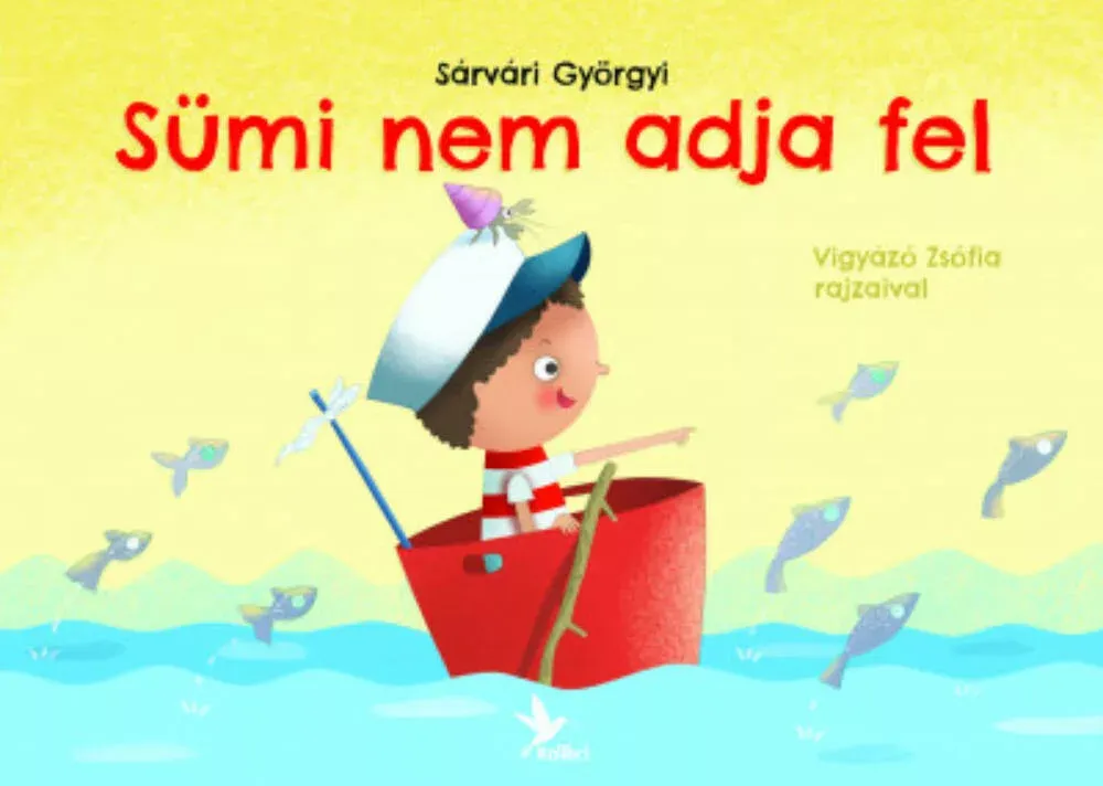 Sümi nem adja fel Akció