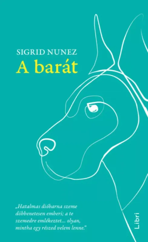 A barát - Sigrid Nunez Expressz kézbesítés