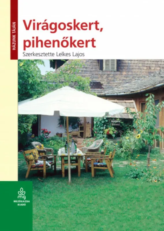 Kedvezmény Virágoskert, pihenőkert - Házunk táján - 6. kiadás