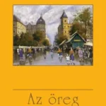 Az öreg tekintetes - Gárdonyi Géza Vedd meg online