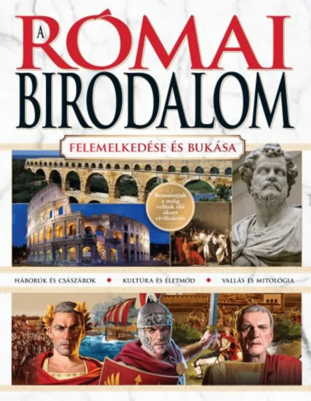 A Római Birodalom - Felemelkedése és bukása Biztonságos fizetés