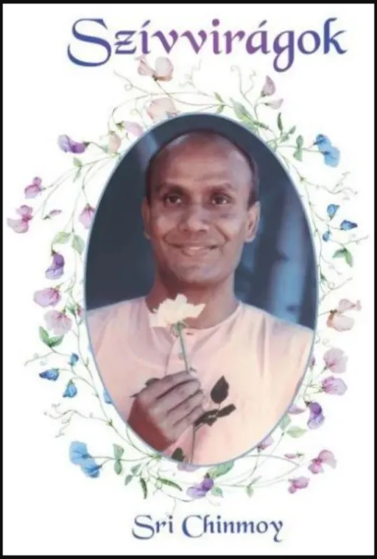 Szívvirágok - Sri Chinmoy Azonnali szállítás