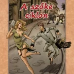 Biztonságos fizetés A szőke ciklon - Színes Képregény - Rejtő Jenő - Korcsmáros Pál