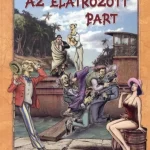 Az elátkozott part - Színes képregény - Rejtő Jenő - Korcsmáros Pál Csak ma