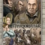 Akció A nyomorultak - Victor Hugo - Korcsmáros Pál