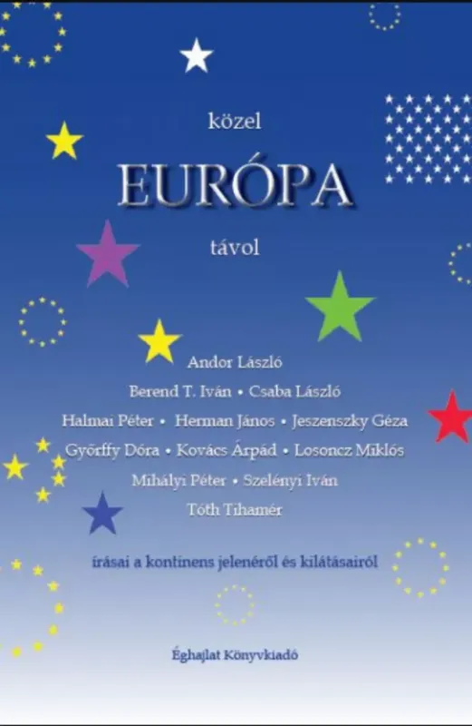 Népszerű Közel Európa távol