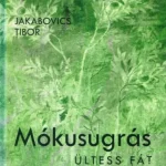 Mókusugrás - Jakabovics Tibor Olcsóbb
