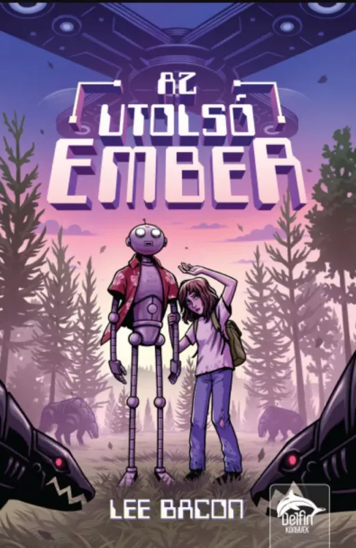 Az utolsó ember - Lee Bacon Azonnal elérhető