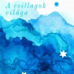 A csillagok világa - Vámos Miklós Kedvezményes ár