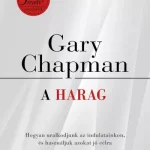 A harag - Gary Chapman Kedvezményes ár