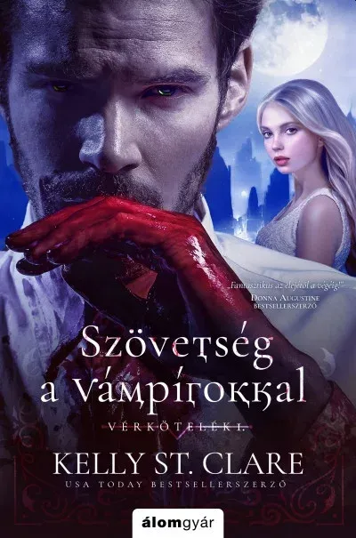 Szövetség a vámpírokkal - Kelly St. Clare Biztonságos vásárlás