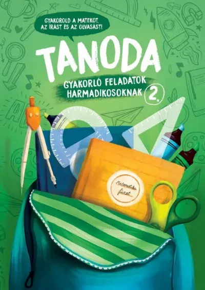 Tanoda - Gyakorlófeladatok harmadikosoknak 2. - Galambos Vera Rendeld meg most