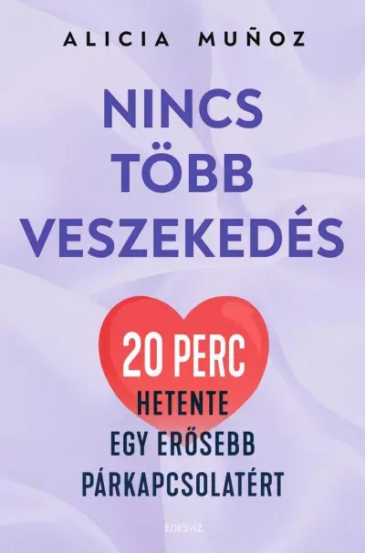 Legjobb ár Nincs több veszekedés - Alicia Munoz