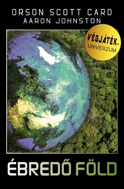 Rendeld meg most Ébredő Föld - Orson Scott Card