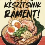 Készítsünk ráment! - Hugh Amano Prémium