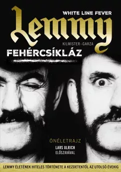 Lemmy - Fehércsíkláz (Új kiadás) - Lemmy Kilmister Gyors szállítás