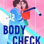 Csak ma Body Check (Éldekorált) - Elle Kennedy