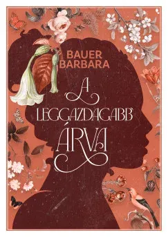 Legjobb ár A leggazdagabb árva (Éldekorált) - Bauer Barbara