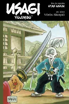 Usagi Yojimbo 28. - Vörös Skorpió - Stan Sakai Kiárusítás