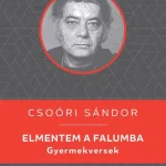 Legnépszerűbb Elmentem a falumba - Csóri Sándor