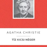 Különleges ajánlat Tíz kicsi néger - Agatha Christie