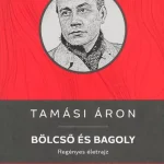 Bölcső és bagoly - Tamási Áron Vásárlói kedvenc