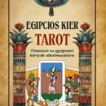 Egipcios kier tarot - Útmutató az egyiptomi kártyák alkalmazására - Stuart R. Kaplan Gyors kiszállítás