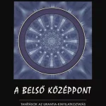 A belső középpont - Nyerges Jenő Vedd meg most