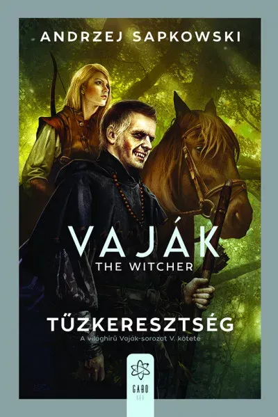 Vaják 5. - The Witcher - Tűzkeresztség - Andrzej Sapkowski (2023) - Szépséghibás példány! Olcsóbb