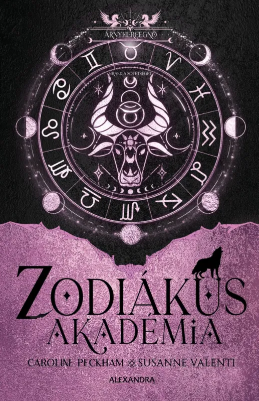 Árnyhercegnő - Zodiákus Akadémia (Éldekorált) - Caroline Peckham, Susanne Valenti Ne maradj le