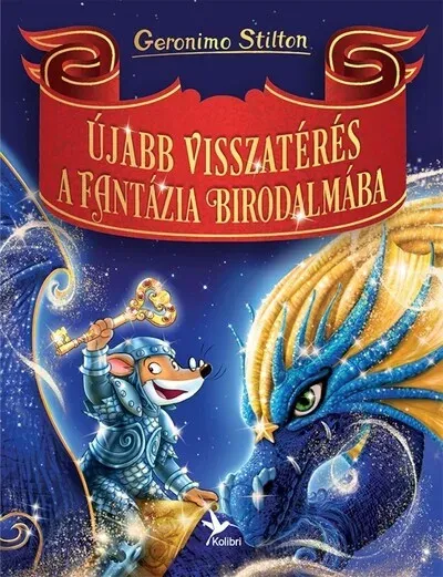 Geronimo Stilton - Újabb visszatérés a Fantázia Birodalmába Végkiárusítás