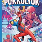 Gyors kiszállítás Pókkölyök 5. - Dan Slott, Natham Stockman, Paco Medina
