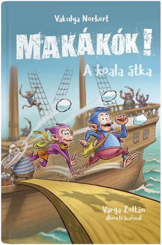 Outlet MAKÁKÓK! 1. - A KOALA ÁTKA