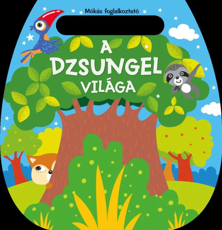 MÓKÁS FOGLALKOZTATÓ - A DZSUNGEL VILÁGA Expressz szállítás