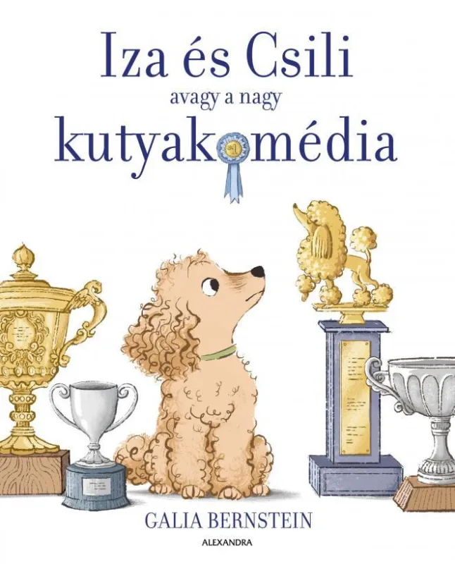 Biztonságos fizetés IZA ÉS CSILI - AVAGY A NAGY KUTYAKOMÉDIA