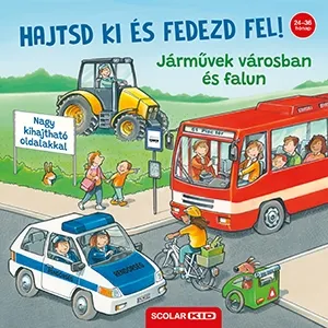 HAJTSD KI ÉS FEDEZD FEL! JÁRMŰVEK VÁROSBAN ÉS FALUN Olcsóbb