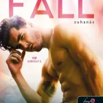 FALL - ZUHANÁS (VIP SOROZAT 3.) Gyors kiszállítás