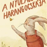 A NYULACSKA HARANGOCSKÁJA Akciós ár