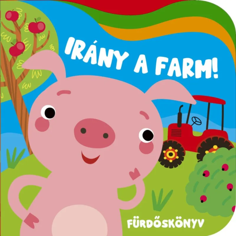 Szuper ajánlat IRÁNY A FARM - FÜRDŐSKÖNYV VIDÁM HULLÁMOKKAL