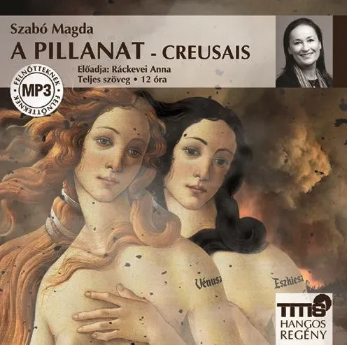 Kiárusítás A PILLANAT - CREUSAIS - HANGOSKÖNYV -
