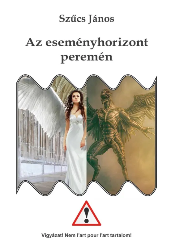 Árengedmény AZ ESEMÉNYHORIZONT PEREMÉN